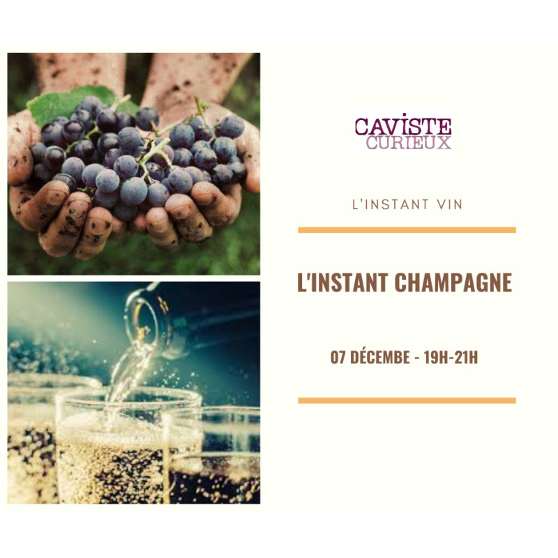  210 - L'Instant VIN - La Champagne - 07/12/23
